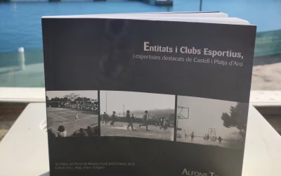 Presents al llibre “Entitats i clubs esportius i esportistes destacats de Castell i Platja d’Aro”